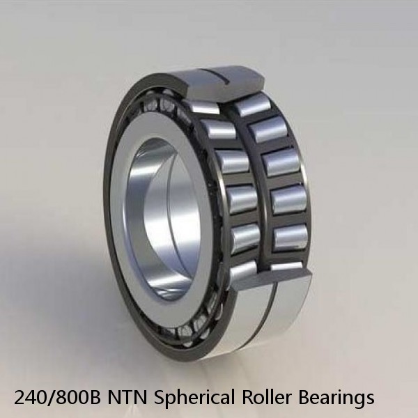 240/800B NTN Spherical Roller Bearings #1 image